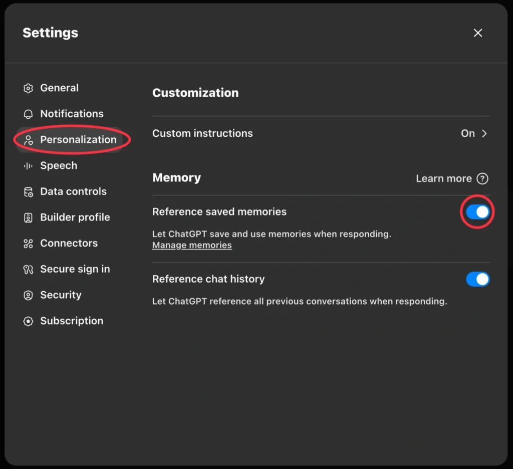 ChatGPT Memory. Click Personalize and then Memory